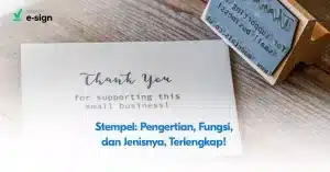 Featured Image Stempel - Pengertian Fungsi dan Jenisnya Terlengkap!