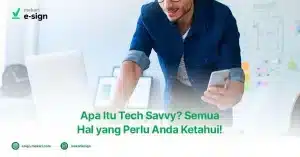 Featured Image Apa Itu Tech Savvy semua hal yang perlu Anda ketahui