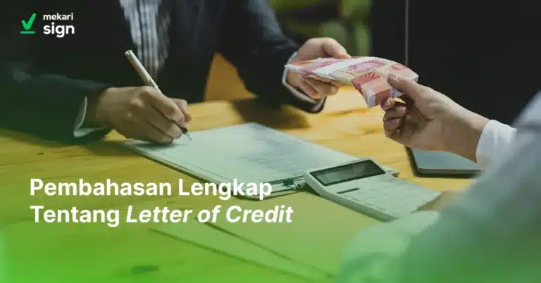 Letter of Credit (L/C): Pengertian, Fungsi, dan Jenisnya