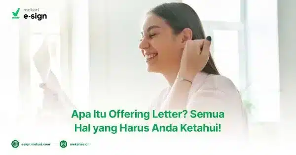 Mengenal Apa Itu Offering Letter