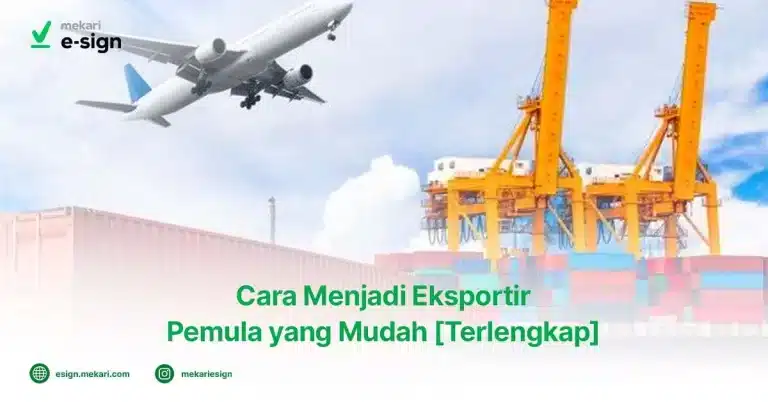 Panduan Lengkap Menjadi Eksportir Pemula Dari Nol Sampai Sukses!