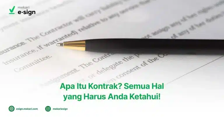 Apa Itu Kontrak? Pengertian, Syarat Sah & Bedanya