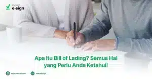 Mengenal Apa Itu Bill of Lading