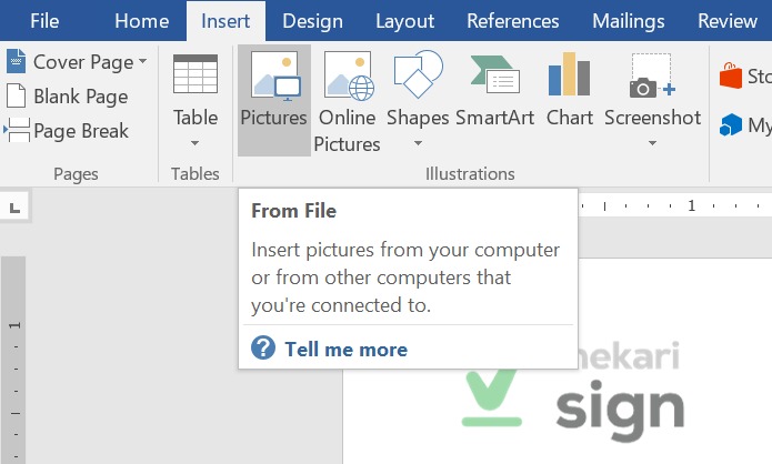 klik pictures pada tab insert dan grup illustrations untuk membuat tanda tangan dengan foto