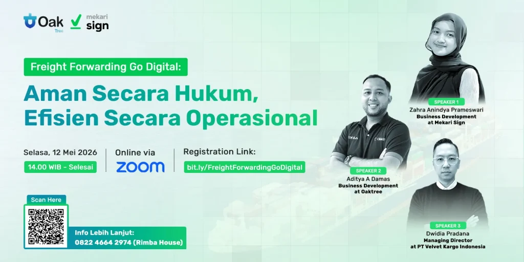 Featured image webinar “Freight Forwarding Go Digital” oleh Mekari Sign dan Oaktree, menampilkan topik keamanan hukum dan efisiensi operasional dalam industri logistik, lengkap dengan detail acara pada Selasa, 12 Mei 2026 pukul 14.00 WIB via Zoom, serta pembicara dari Mekari Sign, Oaktree, dan PT Velvet Kargo Indonesia.