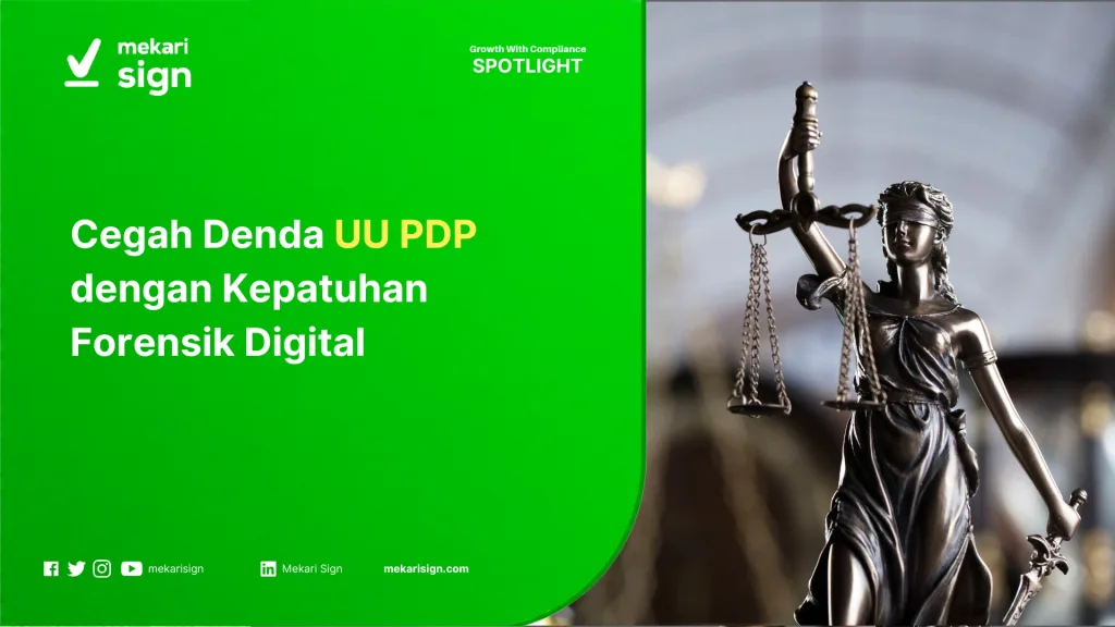 Cegah Denda UU PDP dengan Kepatuhan Forensik Digital