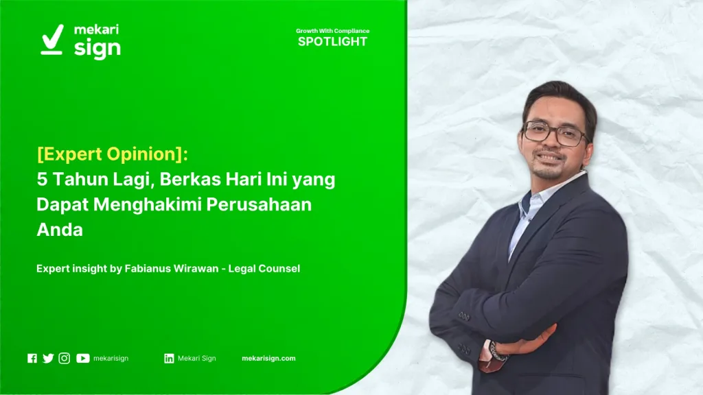 5 Tahun Lagi, Berkas Hari Ini yang Dapat Menghakimi Perusahaan Anda