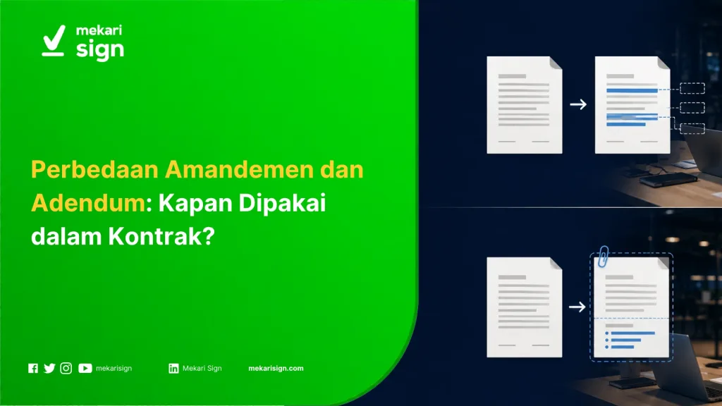 Perbedaan Amandemen dan Adendum: Kapan Dipakai dalam Kontrak?