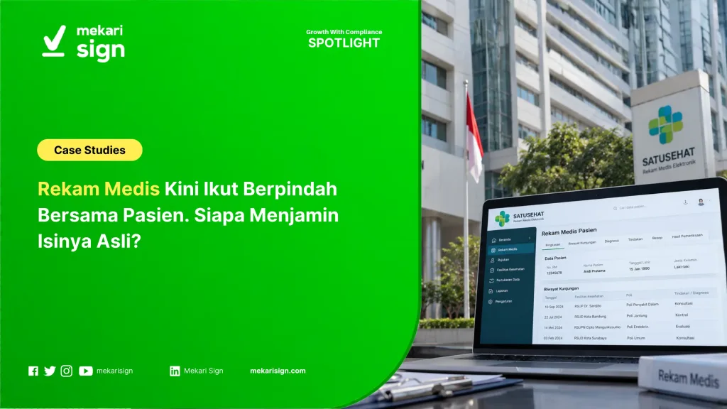 Rekam Medis Kini Ikut Berpindah Bersama Pasien. Siapa Menjamin Isinya Asli?