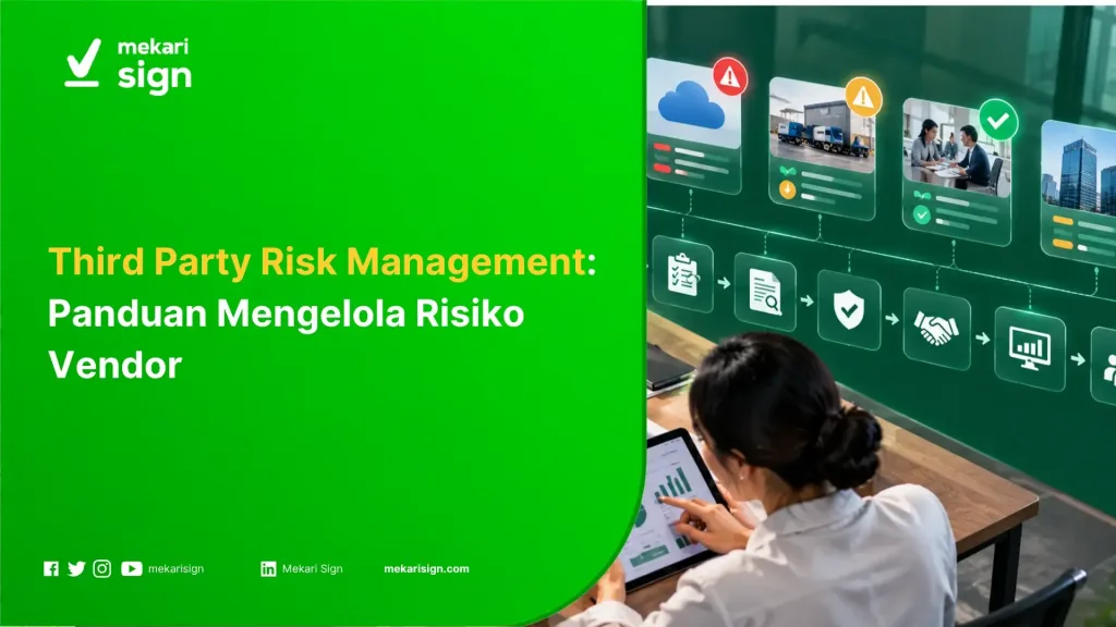 Third Party Risk Management: Panduan Mengelola Risiko Vendor